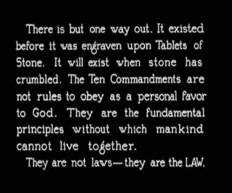 Another title card reading "They are not laws - they are the LAW!" The Ten Commandments.